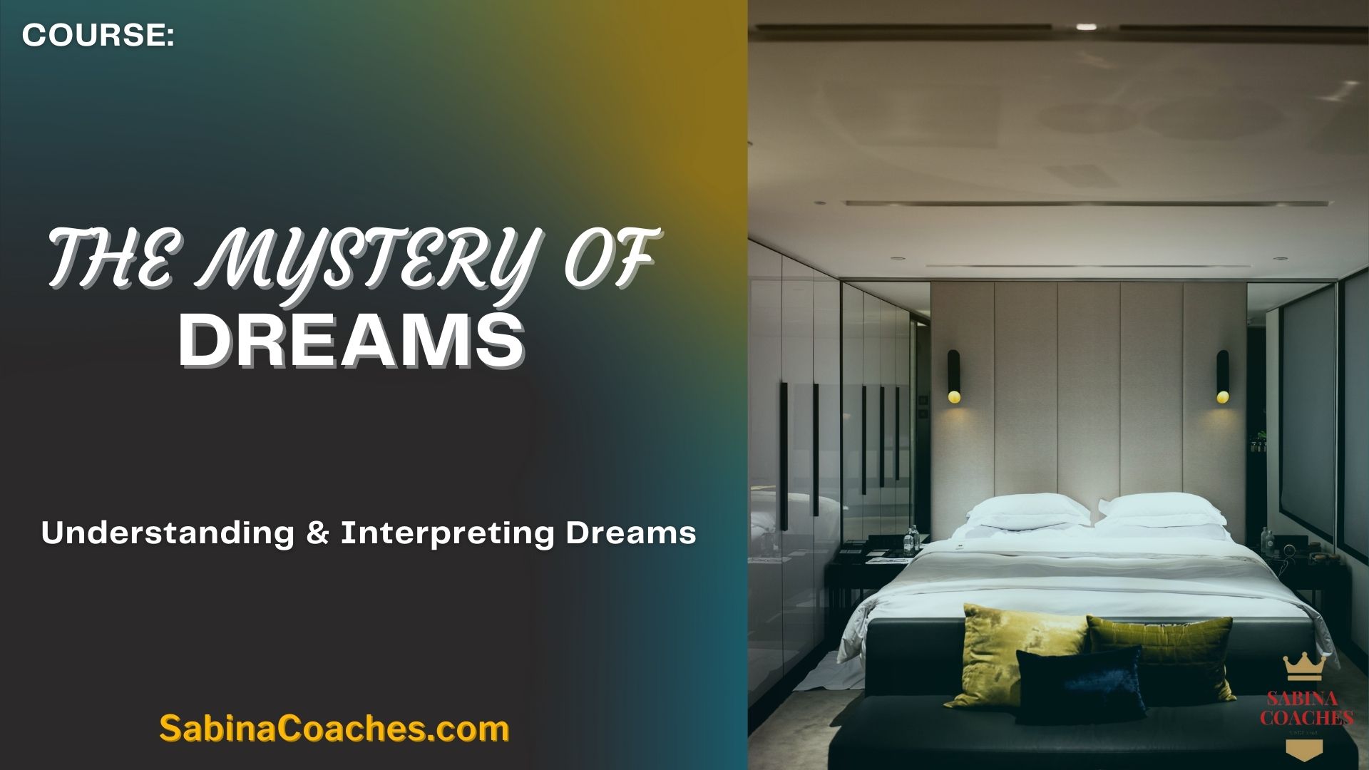 The Mystery of Dreams: Understanding & Interpreting Dreams