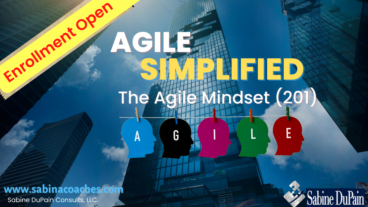 Agile Simplified: The Agile Mindset (201)